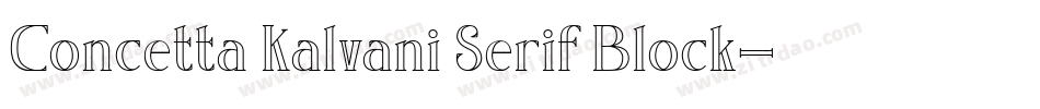 Concetta Kalvani Serif Block字体转换